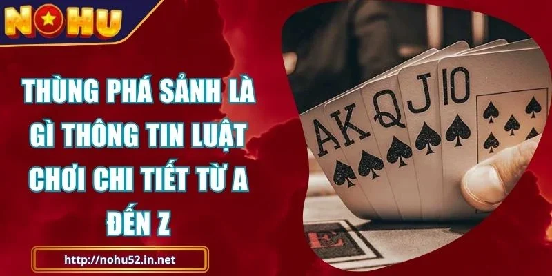 Thùng Phá Sảnh